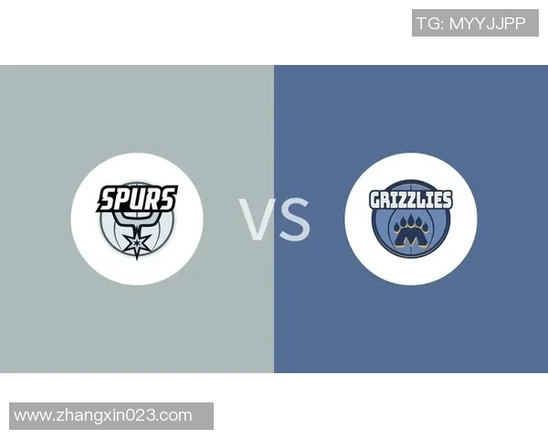 马刺对阵灰熊直播观看渠道及时间详细介绍